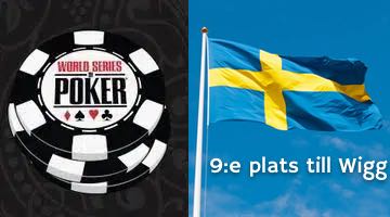 WSOP logga, svensk flagga och texten "9:e plats till Wigg"