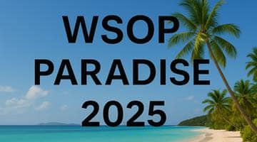 "WSOP Paradise 2025" står i svart text i neutralt typsnitt mot en bakgrund av en tropisk strand med turkost hav, vit sand och vajande palmer under en klarblå himmel.