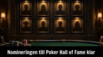 Pokerbord framför en vägg med åtta upplysta porträttsiluetter och texten "Nomineringen till Poker Hall of Fame klar"